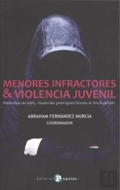 Menores Infractores Y Violencia Juvenil