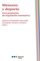 Menores Y Deporte. Una Propuesta De Regulacion Normativa