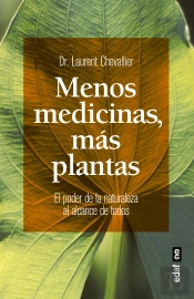 Menos Medicinas, Más Plantas