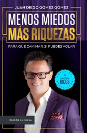 Menos Miedos Más Riquezas