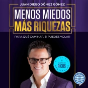 Menos Miedos Más Riquezas