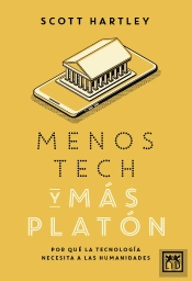 Menos Tech Y Mas Platon