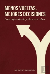 Menos Vueltas, Mejores Decisiones