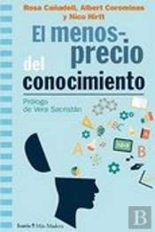 Menosprecio Del Conocimiento, El