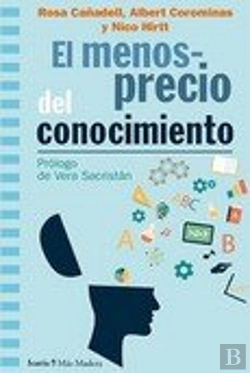Bertrand.pt - Menosprecio Del Conocimiento, El