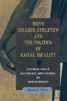 Men'S College Athletics And The Politics Of Racial Equality