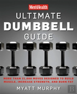 Bertrand.pt - Men'S Health Ultimate Dumbbell Guide