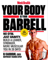 Men'S Health Your Body Is Your Barbell