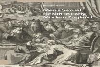 Men'S Sexual Health In Early Modern England