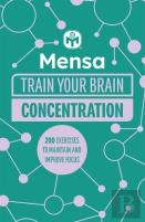 Mensa Train Your Brain - Concentration