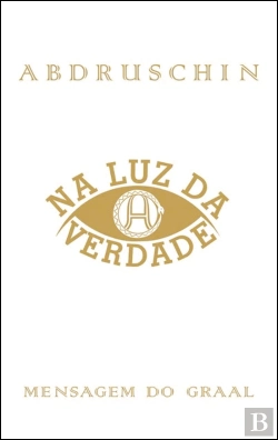 Bertrand.pt - Mensagem do Graal 3 - Na Luz da Verdade