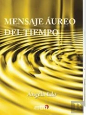 Mensaje Aureo Del Tiempo, El