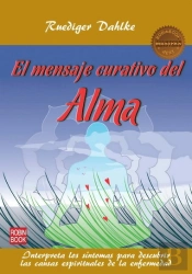 Mensaje Curativo Del Alma, El