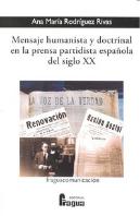 Mensaje Humanista Y Doctrinal En La Prensa Partidista