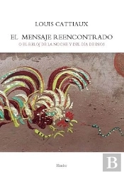 Mensaje Reencontrado,El
