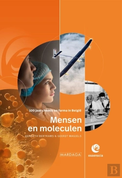 Bertrand.pt - Mensen En Moleculen - 100 Jaar Chemie En Farma In Belgie