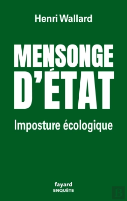 Bertrand.pt - Mensonge D'État : Imposture Ecologique