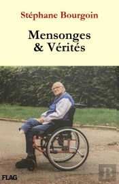 Mensonges & Vérités : Je Voulais Vous Dire