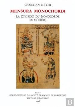 Bertrand.pt - Mensura Monochordi ; La Division Du Monochorde (Ixe-Xve Siècle)