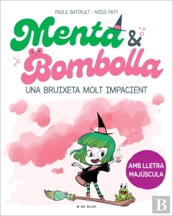 Bertrand.pt - Menta I Bombolla 1 - Una Bruixeta Molt Impacient
