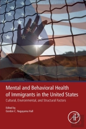 Mental And Behavioral Health Of Immigrants In The United States