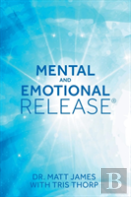 Mental And Emotional Release