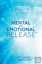 Mental And Emotional Release