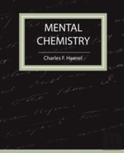 Mental Chemistry - Haanel