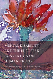 Mental Disability And The European Convention On Human Rights