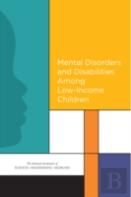 Mental Disorders And Disabilities Among Low-Income Children