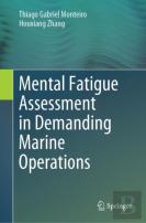 Mental Fatigue Assessment In Demanding Marine Operations