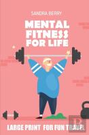 Mental Fitness For Life