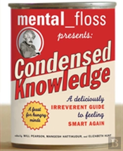 Bertrand.pt - Mental Floss Presents Condensed Knowledge