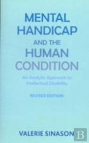 Mental Handicap And The Human Condition