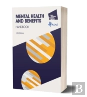 Mental Health And Benefits Handbook, 1st Edition 2023