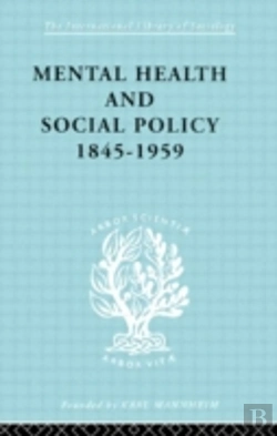 Bertrand.pt - Mental Health And Social Policy, 1845-1959