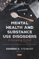 Mental Health And Substance Use Disorders: A Growing Crisis