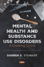 Mental Health And Substance Use Disorders: A Growing Crisis