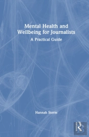 Mental Health And Wellbeing For Journalists