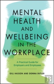 Mental Health And Wellbeing In The Workplace