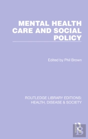 Mental Health Care And Social Policy