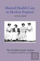 Mental Health Care In Modern England