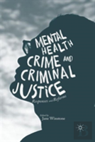 Mental Health, Crime And Criminal Justice