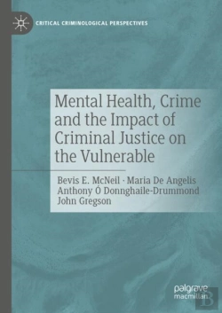 Bertrand.pt - Mental Health, Crime And The Impact Of Criminal Justice On The Vulnerable