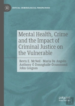 Bertrand.pt - Mental Health, Crime And The Impact Of Criminal Justice On The Vulnerable