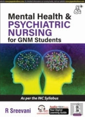 Mental Health & Psychiatric Nursing For Gnm Students