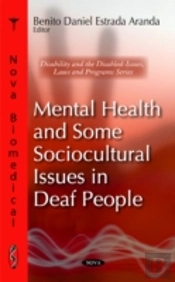 Mental Health & Some Sociocultural Issues In Deafness