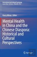 Mental Health In China And The Chinese Diaspora: Historical And Cultural Perspectives