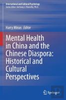 Mental Health In China And The Chinese Diaspora: Historical And Cultural Perspectives
