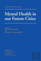 Mental Health In Our Future Cities